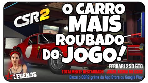 O Carro Mais Roubado De Todos Csr Youtube