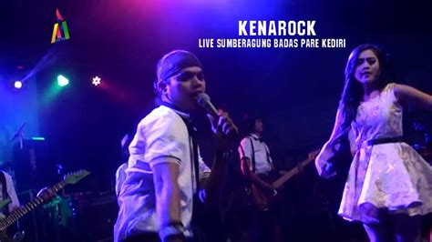 Kenarock Live Sumberagung Krecek Pare Kediri Youtube