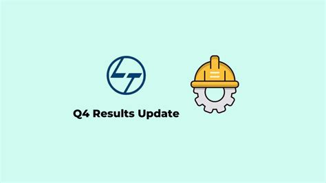 Larsen Toubro Q4 Results Update Larsen Toubro 5Paisa