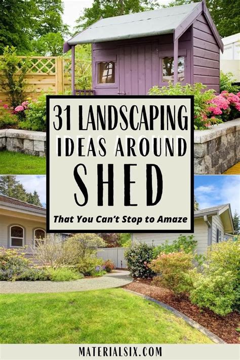 31 Amazing Landscaping Ideas Around Shed