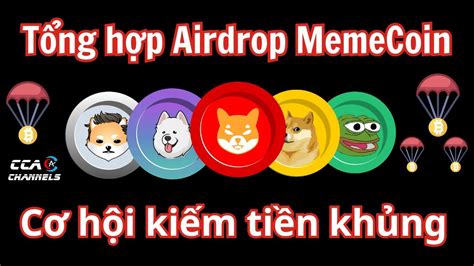 Gấp Tổng hợp Airdrop MemeCoin Kiếm 1000 đơn giản với sóng MEME