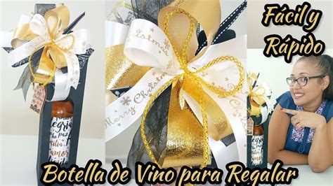 Como Envolver Botella De Vino Para Regalo C Mo Decorar Una Botella