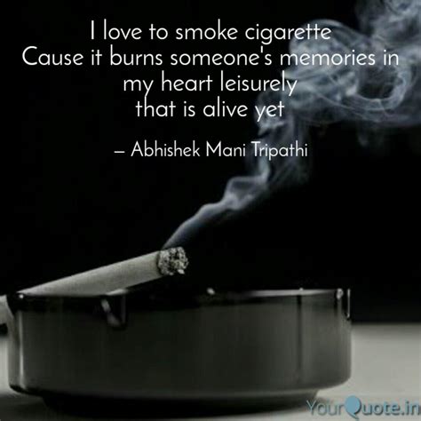 I Love Smoking Cigarettes Quotes