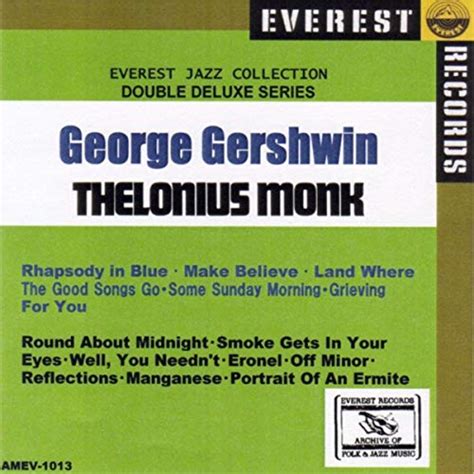 Double Deluxe George Gershwin Thelonious Monk By George Gershwin