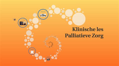 Klinische Les Palliatieve Zorg By Lotte Hunting On Prezi