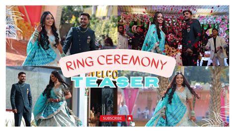 Best Ring Ceremony Teaser Rashmi Weds Rohit Best Engagements