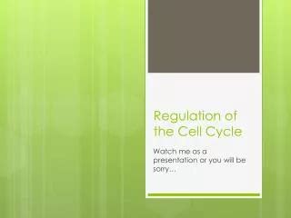 PPT Chapter 21 Regulation Of The Eukaryotic Cell Cycle PowerPoint