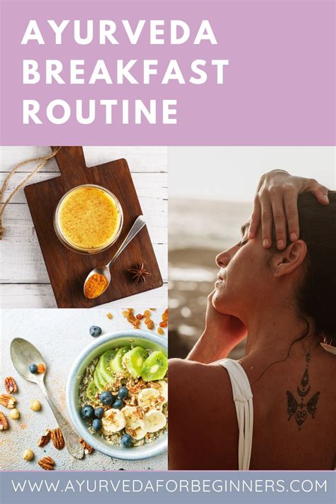 Ayurveda Breakfast Routine The Perfect Schedule To Set You Up For The