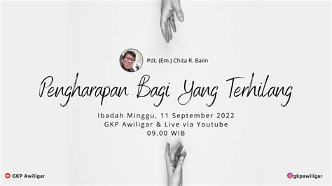 Ibadah Minggu September Gkp Jemaat Awiligar Youtube