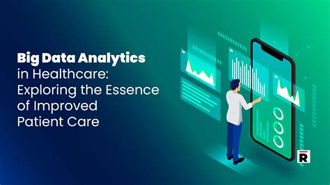 Big Data Analytics In Healthcare Exploring The Essence Of Improved