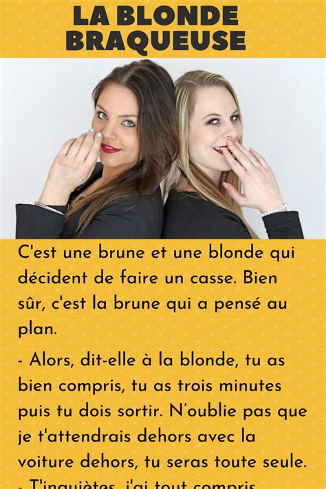 La Blonde Braqueuse Blague De Blonde Blague Courte Et Marrante