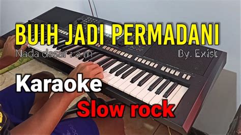 Buih Jadi Permadani Exist Karaoke Nada Wanita Youtube