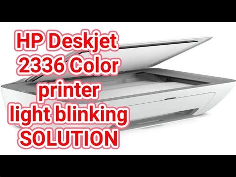 HP Deskjet 2336 Printer Colour Light Blinking YouTube