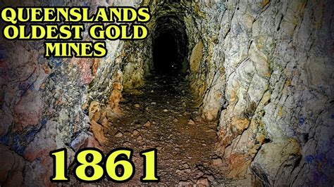 Qld S Oldest Gold Mines Youtube