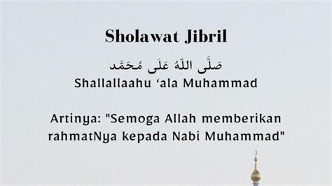 Sholawat Jibril Bacaan Arab Latin Arti Dan Keutamaannya Surya Co Id