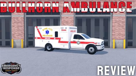 Bullhorn Ambulance FD Review YouTube