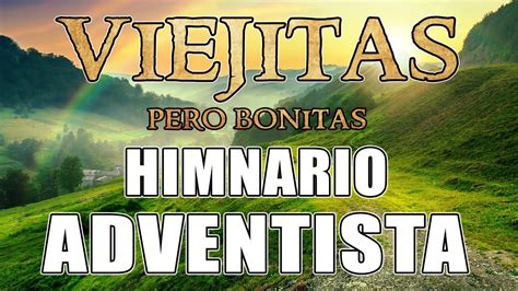 Himnario Adventista Antiguo Mix Las Mejores Himnos 54 OFF