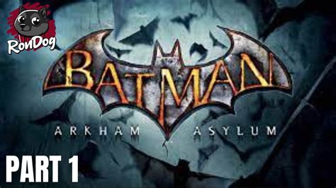 Batman Arkham Asylum Part Youtube