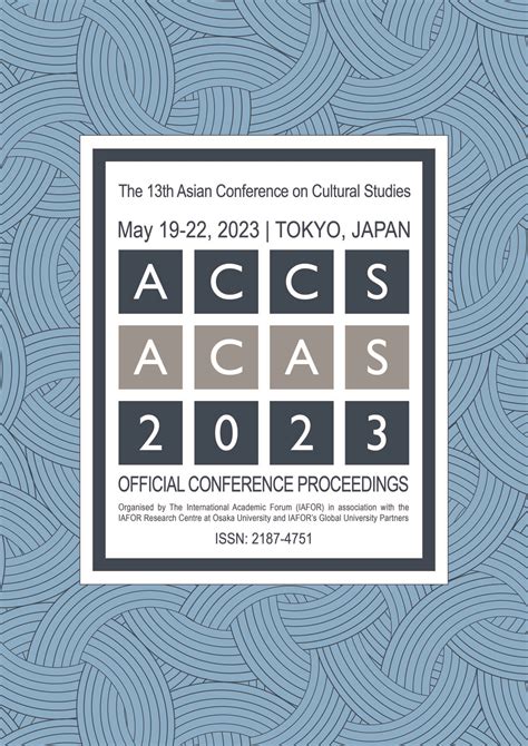 ISSN: 2187-4751 The Asian Conference on Cultural Studies 2023: Official Conference Proceedings ...