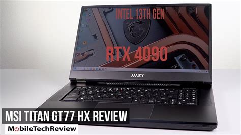 Msi Titan Gt Hx Gaming Laptop Review Nvidia Rtx And Intel Th