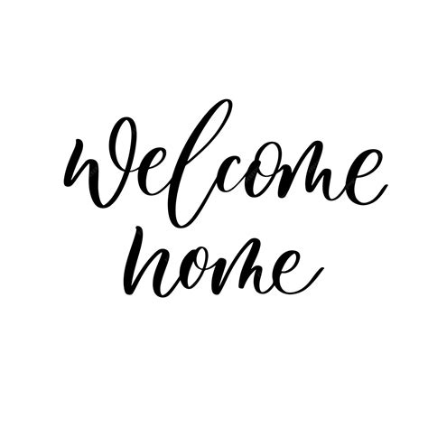 Premium Vector Welcome Home Hand Drawn Calligraphy Lettering Inscription