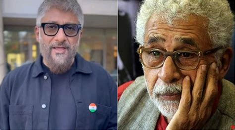 Vivek Agnihotri Hits Back At Naseeruddin Shah For His Comment On The