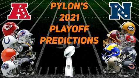 2021 Nfl Playoff Predictions In 6 Minutes Youtube