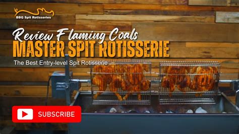 Flaming Coals Master Spit Rotisserie The Best Entry Level Spit Rotisserie Youtube