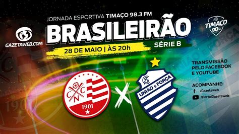 Ao Vivo Náutico X Csa Pela Série B Do Brasileirão Youtube