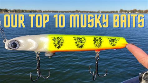 OUR TOP 10 MUSKY BAITS Topwater Jerkbaits Rubber Baits And