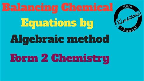 Casharka Aad Balancing Chemical Equations By Algebraic Method Form