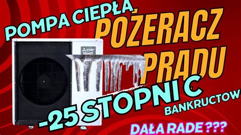 Pompa ciepła przy minus 25 jakie zużycie i czy dała radę YouTube