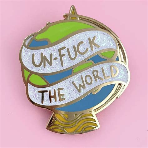 Un Fuck The World Enamel Lapel Pin