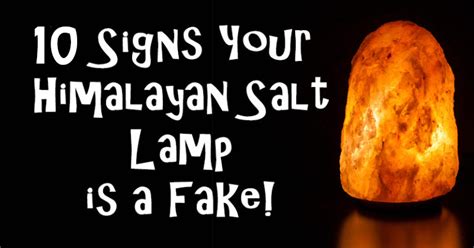 10 Signs Of Fake Himalayan Salt Lamp Atlas Stones Group