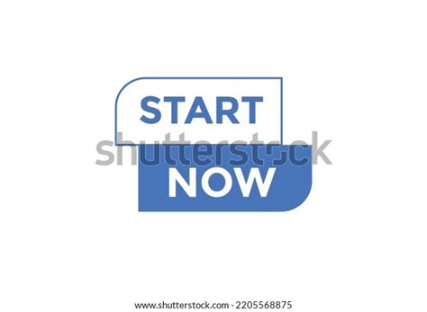 Start Now Button Speech Bubbles Start Stock Vector Royalty Free