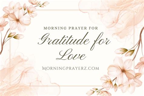 Morning Prayer for Gratitude for Love - Morning Prayers