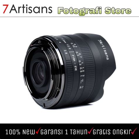 Jual 7ARTISANS 7ARTISAN 7 5MM F2 8 II MARK II FISHEYE LENSA FUJIFILM