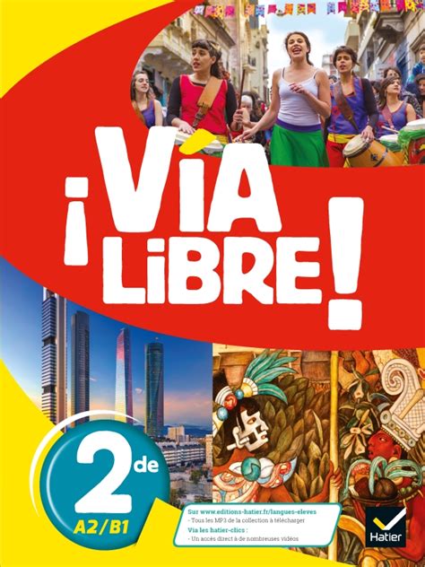 Via Libre Espagnol 2de Éd 2019 Livre de l élève Editions Hatier