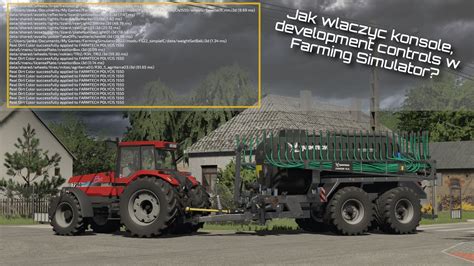 Farming Simulator Jak włączyć konsolę Jak uruchomić Development