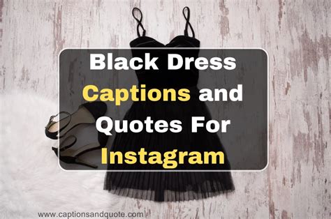 Black Dress Captions And Quotes For Instagram In