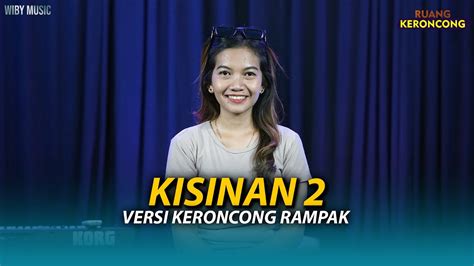 Kisinan Masdddho Keroncong Rampak Music Video Cover Youtube