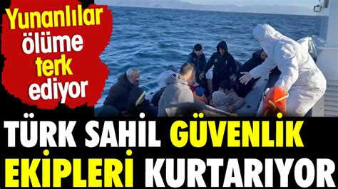 Yunan Sahil Güvenlik ölüme terk etti Türk Sahil Güvenlik kurtardı