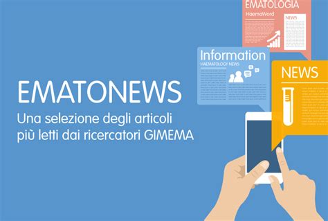 EmatoNews Il Meglio Della Ricerca Ematologica Nella Settimana