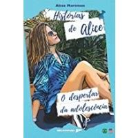 Livraria Isasul Histórias de Alice O Despertar da Adolescência