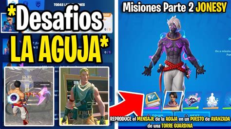 Como Completar Todos Los Desafios De La Aguja Parte En Fortnite