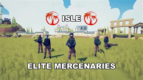 Totally Accurate ISLE Simulator Isle ELITE Mercenaries Vs Every Unit