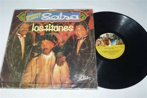 Jch Los Titanes Sobredosis De Amor Salsa Lp MercadoLibre