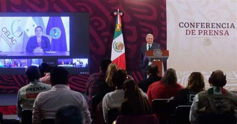 AMLO Asegura Apoyo En CELAC Para Demanda Contra Ecuador Punto De Control