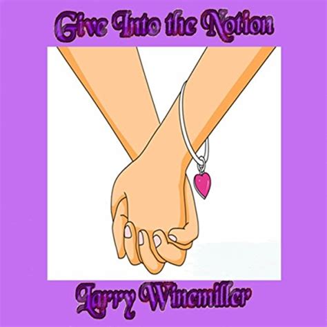 Couter Give Into The Notion De Larry Winemiller Sur Amazon Music Unlimited