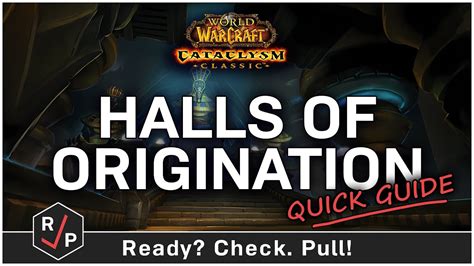 Halls Of Origination Guide Cataclysm Classic Heroic Normal YouTube